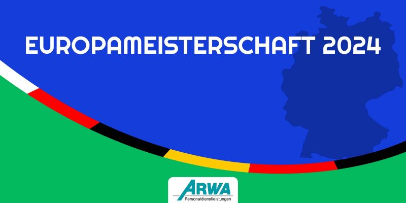 Europameisterschaft 2024 Banner mit der Silhouette von Deutschland und dem Logo von ARWA Personaldienstleistungen.